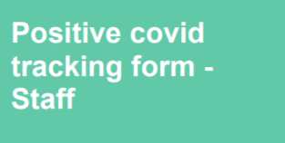 Positive covid tracking form - Staff